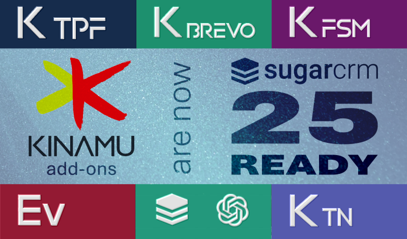 KINAMU add-ons sind SugarCRM 25 Ready!